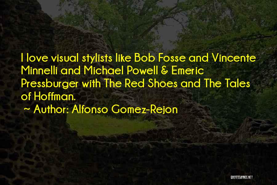 Alfonso Gomez-Rejon Quotes 198727