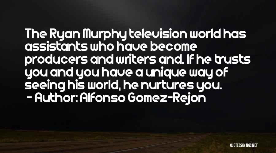 Alfonso Gomez-Rejon Quotes 2224768