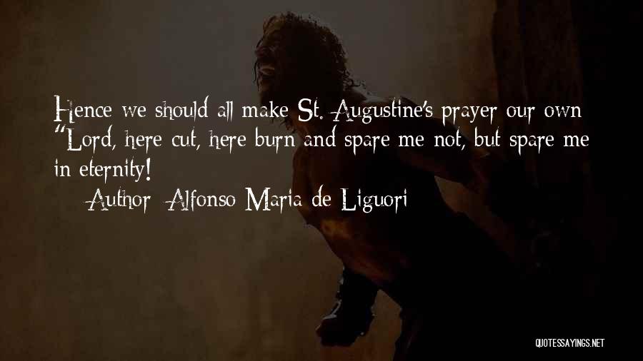 Alfonso Maria De Liguori Quotes 832360