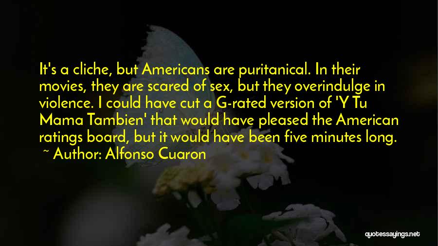 Alfonso X Quotes By Alfonso Cuaron