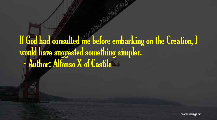 Alfonso X Quotes By Alfonso X Of Castile