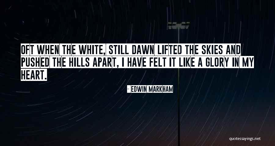 Alfonso Zayas Peliculas Quotes By Edwin Markham Alfonso Zayas Peliculas Quotes By Edwin Markham