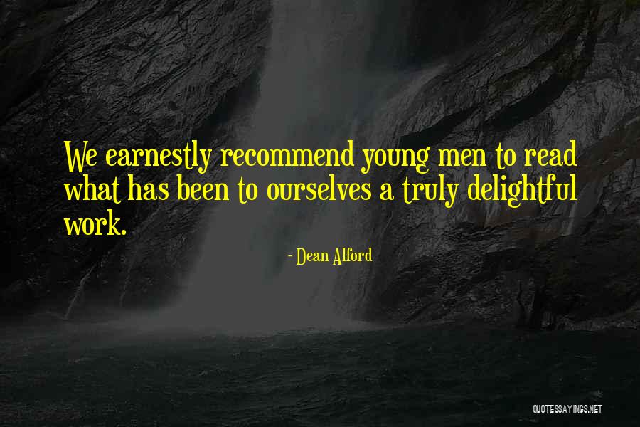 Alford Quotes By Dean Alford Alford Quotes By Dean Alford