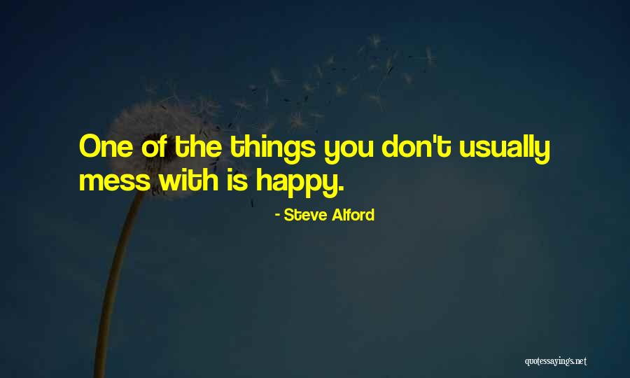 Alford Quotes By Steve Alford Alford Quotes By Steve Alford