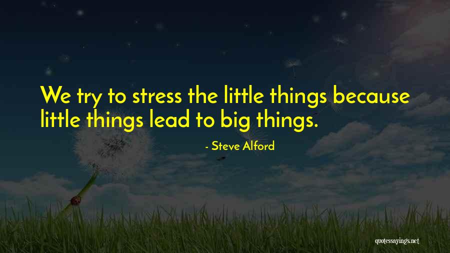 Alford Quotes By Steve Alford Alford Quotes By Steve Alford