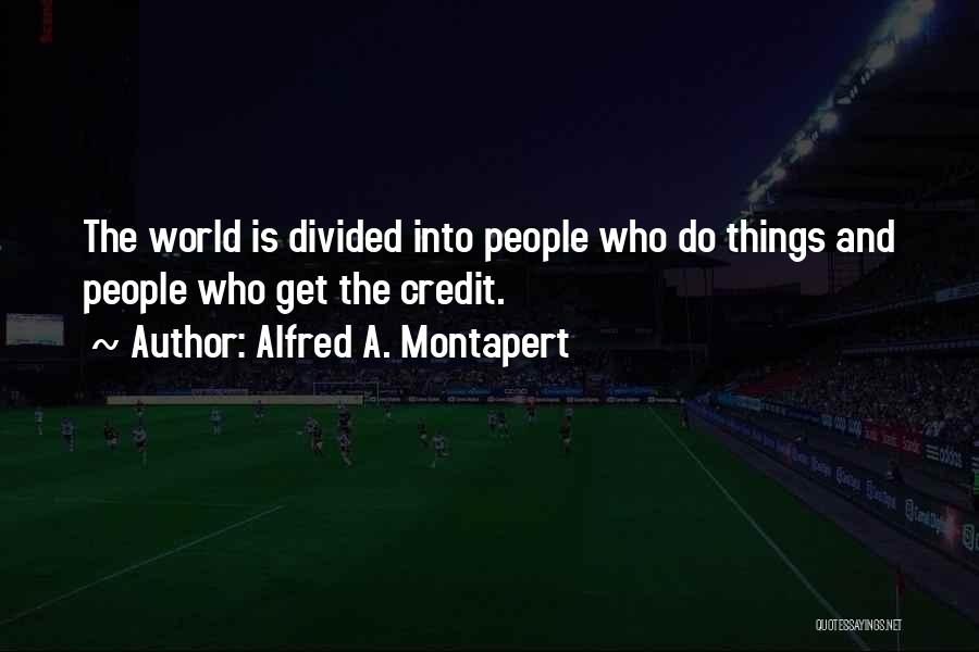 Alfred A. Montapert Quotes 911288