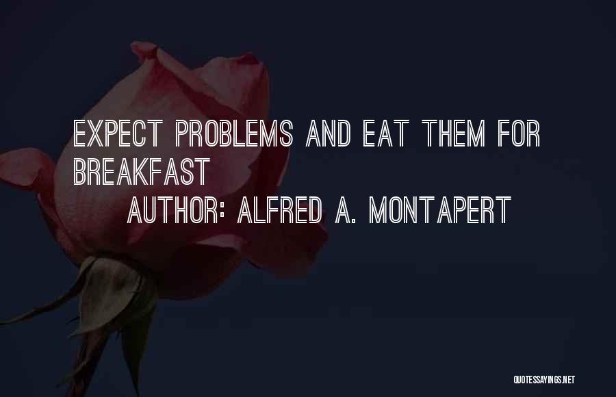 Alfred A. Montapert Quotes 93628