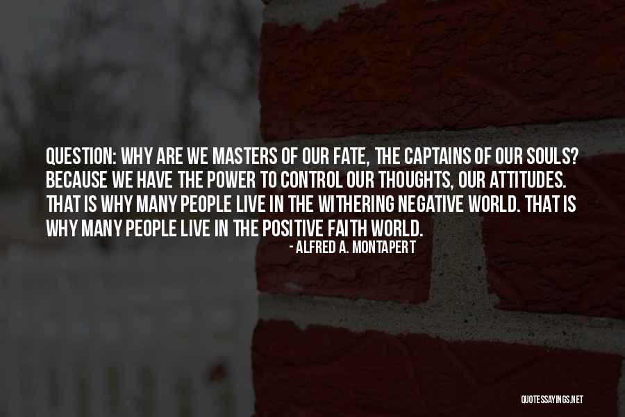 Alfred A. Montapert Quotes 941666