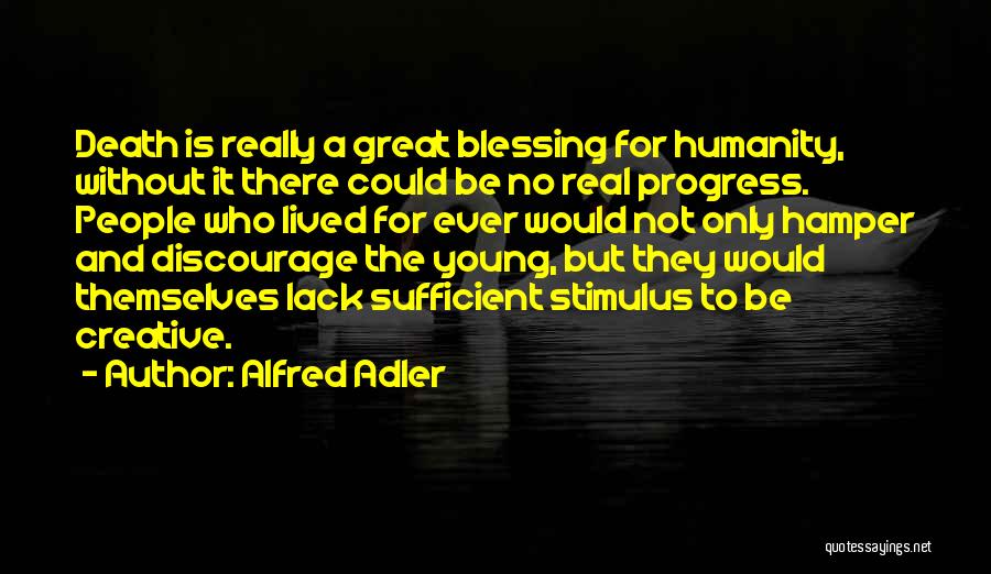 Alfred Adler Quotes 1913759