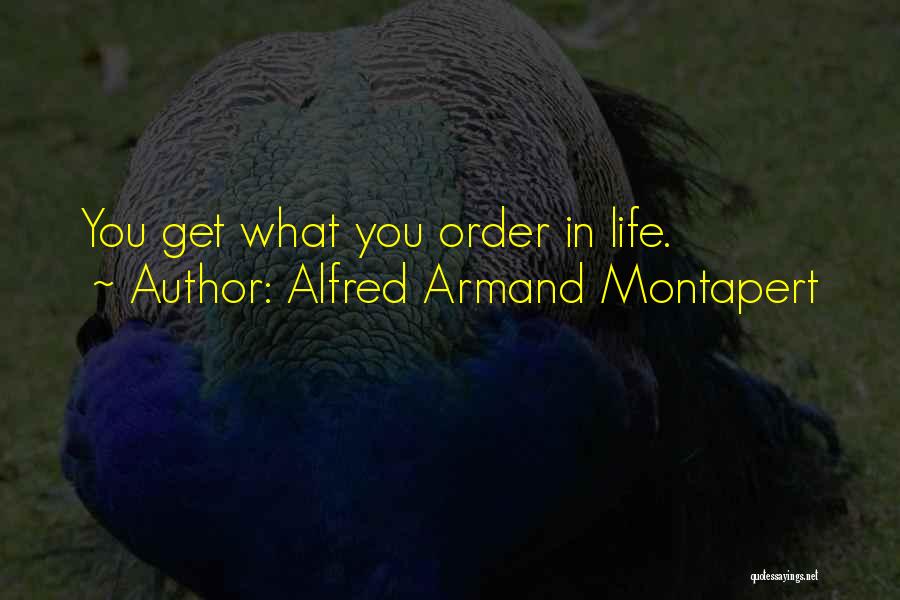 Alfred Armand Montapert Quotes 1410119