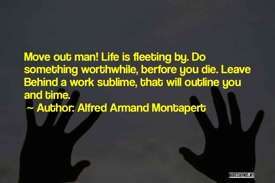 Alfred Armand Montapert Quotes 2224585