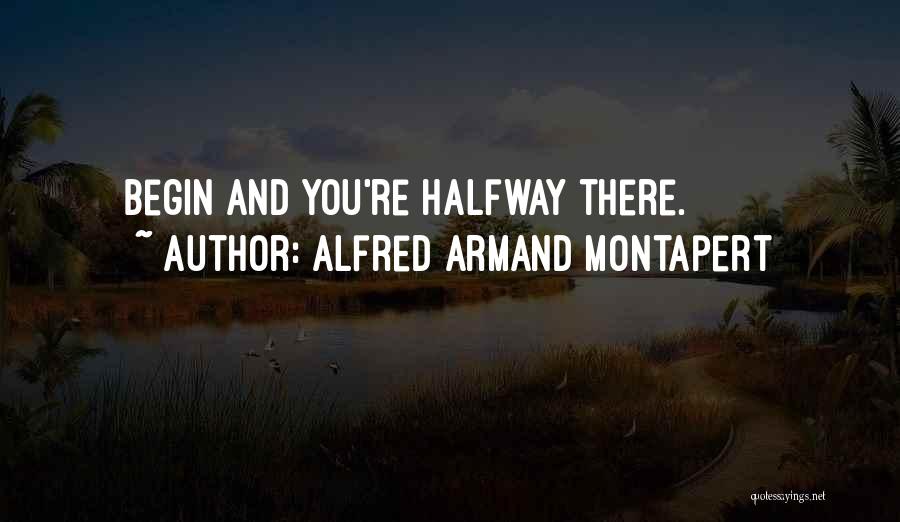 Alfred Armand Montapert Quotes 705088