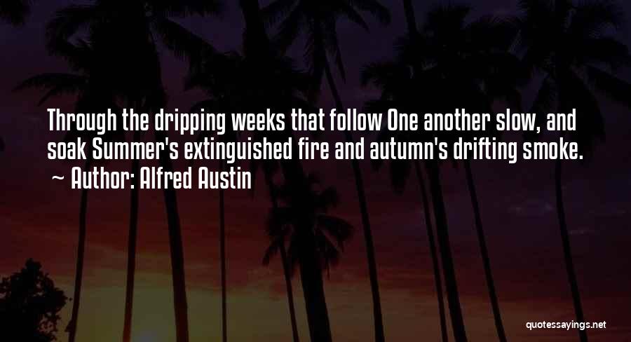 Alfred Austin Quotes 804997