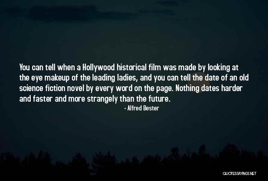 Alfred Bester Quotes 1076213