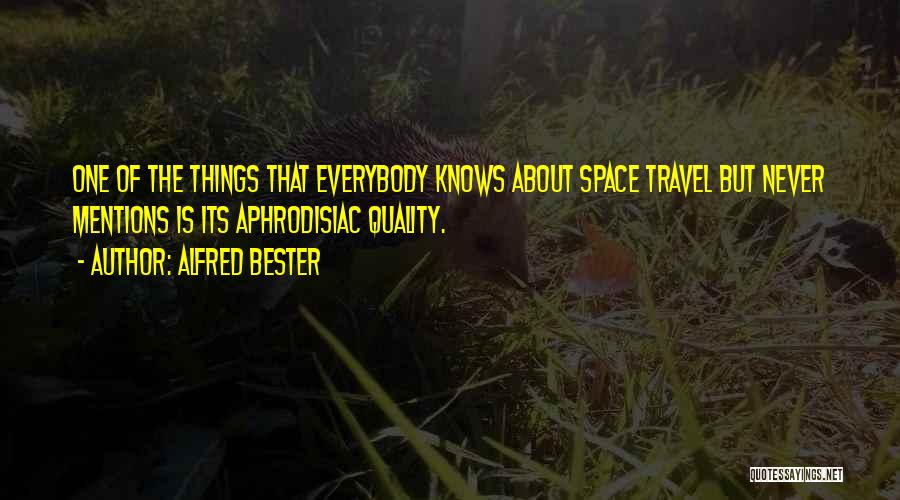 Alfred Bester Quotes 1304632