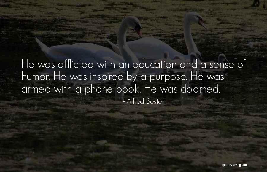 Alfred Bester Quotes 1869669