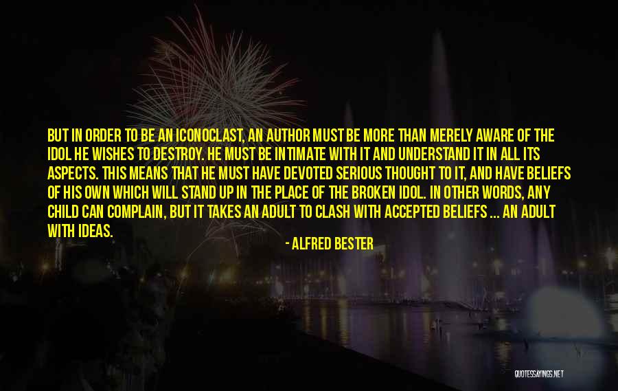 Alfred Bester Quotes 269466