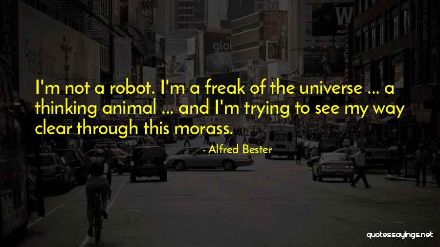 Alfred Bester Quotes 678998