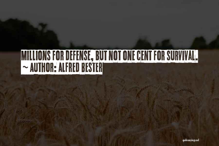 Alfred Bester Quotes 785717
