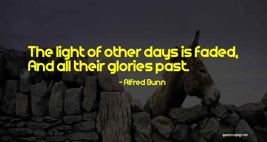 Alfred Bunn Quotes 504449