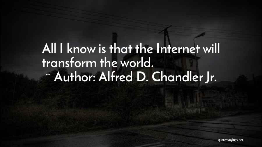 Alfred D. Chandler Jr. Quotes 2229555