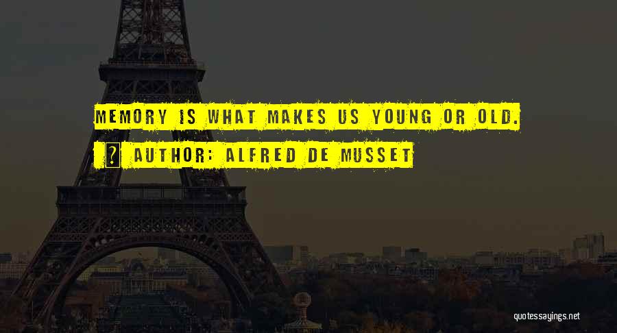 Alfred De Musset Quotes 1279218