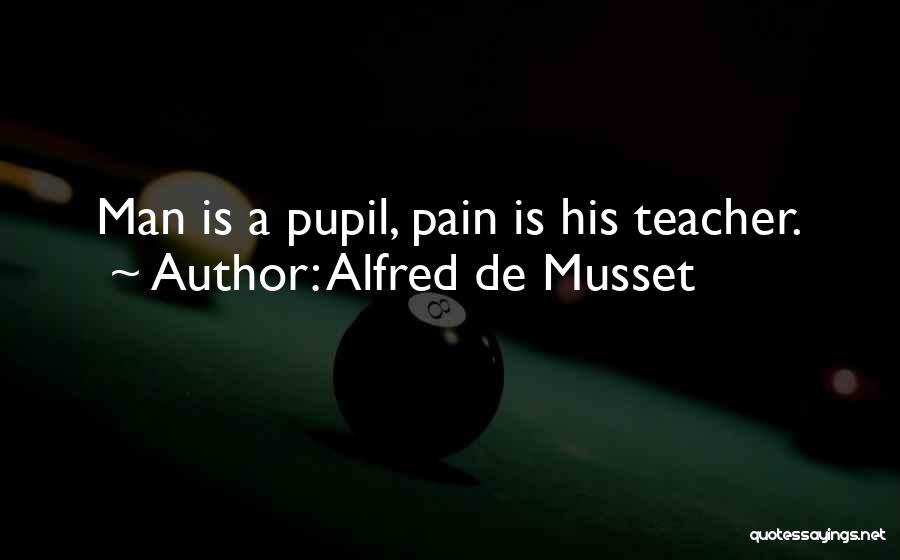 Alfred De Musset Quotes 1492935