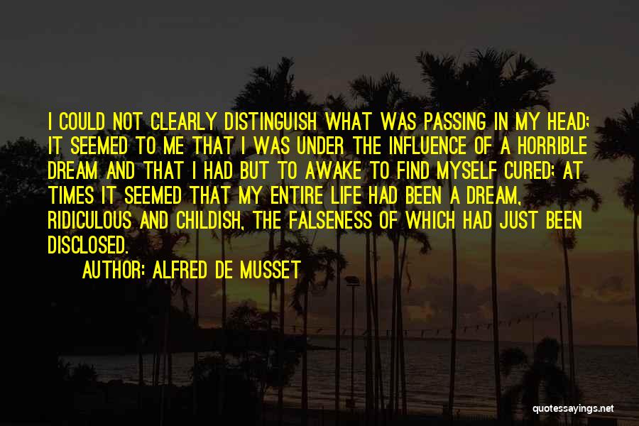 Alfred De Musset Quotes 1505804