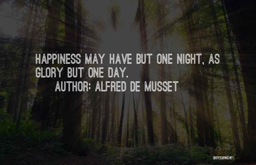 Alfred De Musset Quotes 1514943