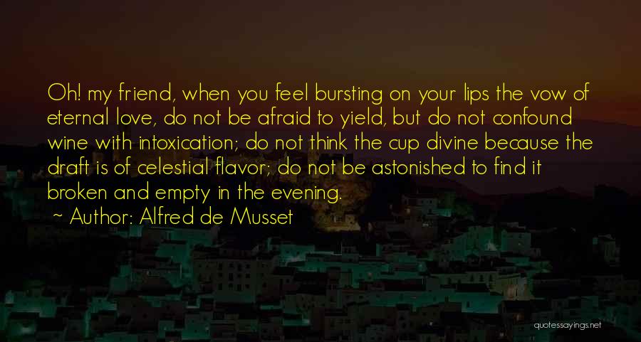 Alfred De Musset Quotes 1697130