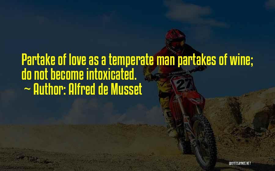 Alfred De Musset Quotes 563050