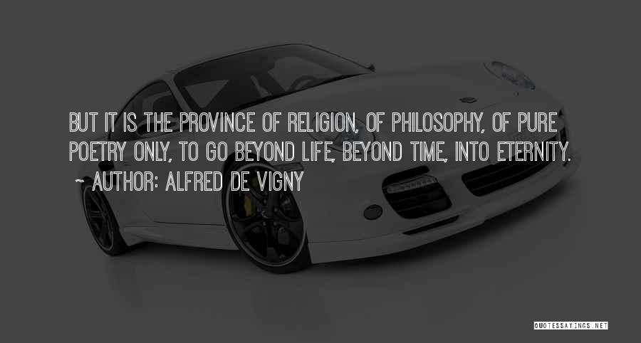 Alfred De Vigny Quotes 747230