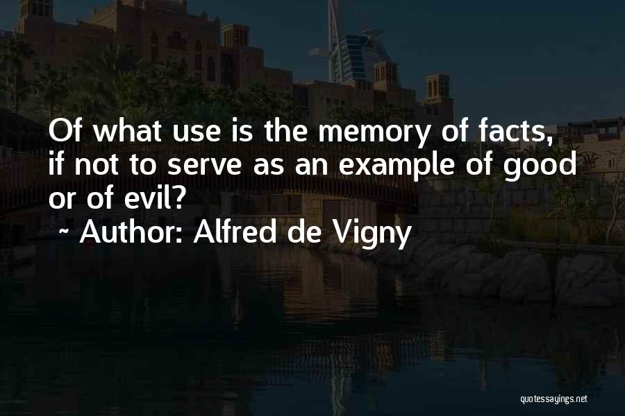 Alfred De Vigny Quotes 892424