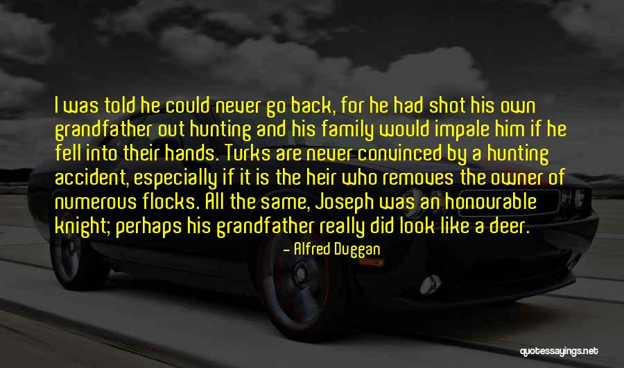 Alfred Duggan Quotes 1460058 Alfred Duggan Quotes 1460058