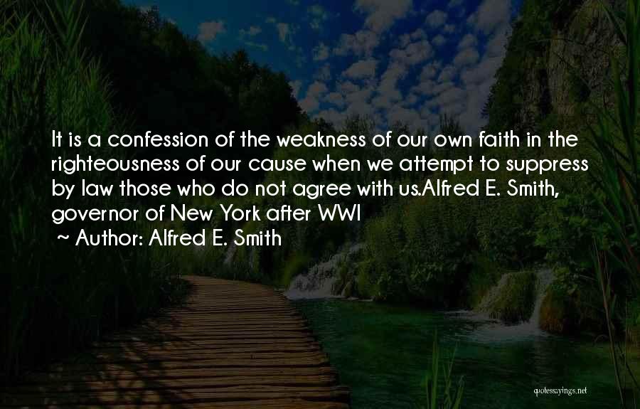 Alfred E. Smith Quotes 510121