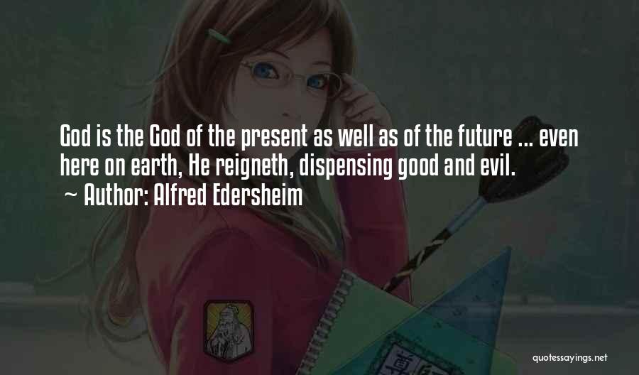 Alfred Edersheim Quotes 690932