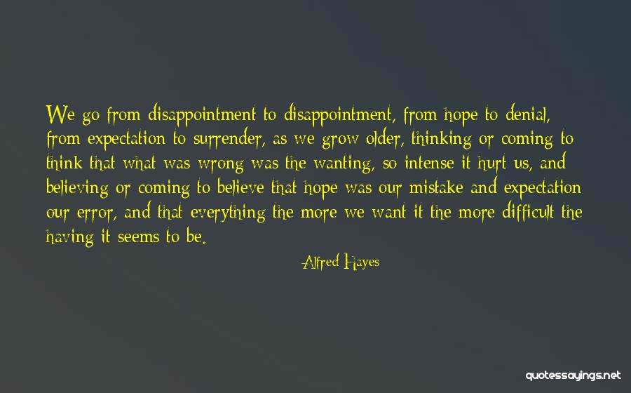 Alfred Hayes Quotes 1382330