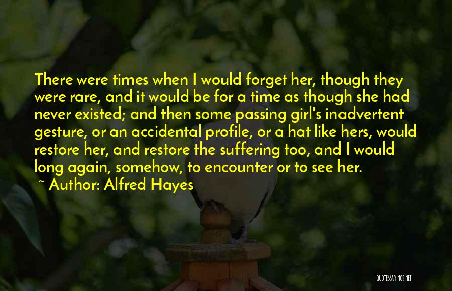 Alfred Hayes Quotes 682936