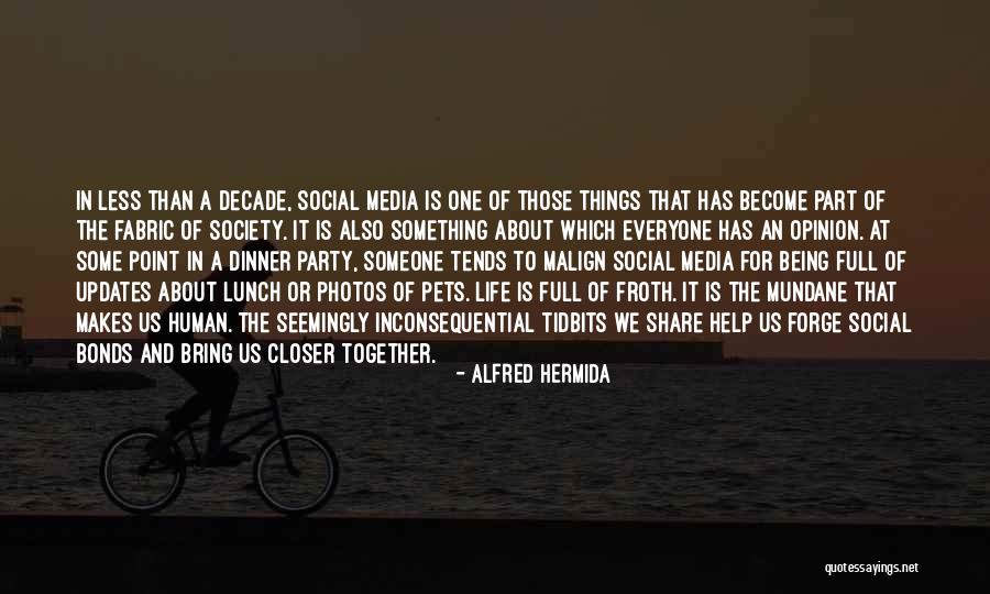 Alfred Hermida Quotes 1053562