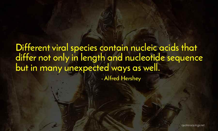 Alfred Hershey Quotes 1545770 Alfred Hershey Quotes 1545770