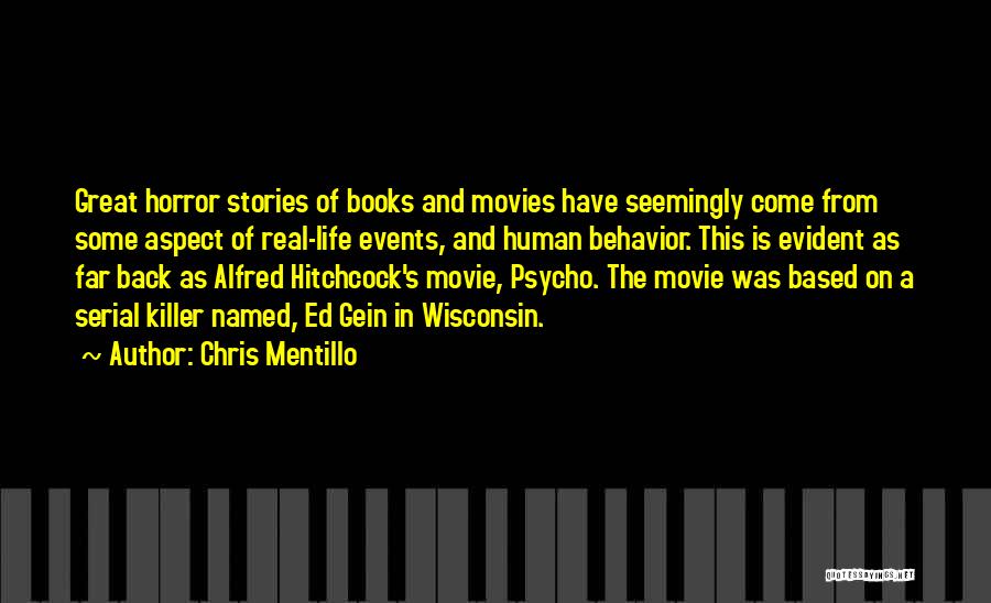 Alfred Hitchcock Psycho Movie Quotes By Chris Mentillo