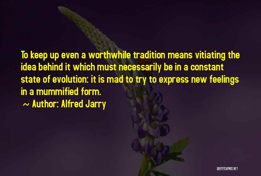 Alfred Jarry Quotes 261449