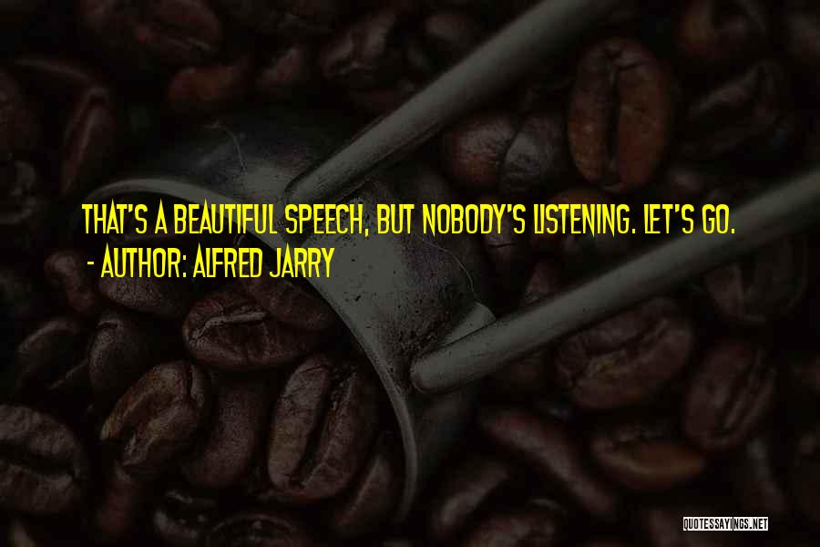 Alfred Jarry Quotes 303323