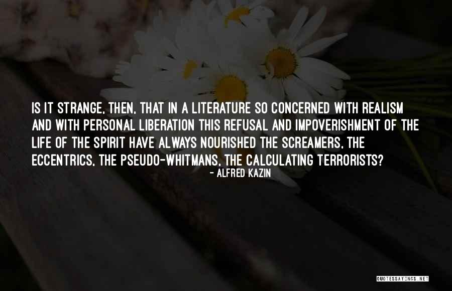 Alfred Kazin Quotes 2026317