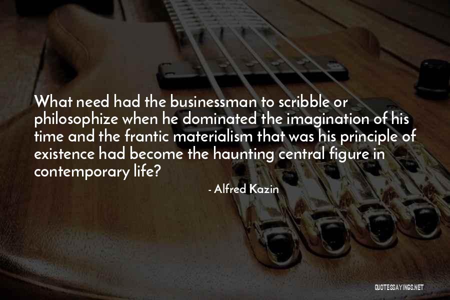 Alfred Kazin Quotes 683817