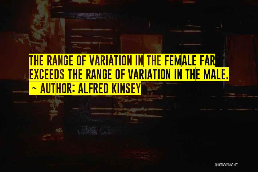 Alfred Kinsey Quotes 1194175