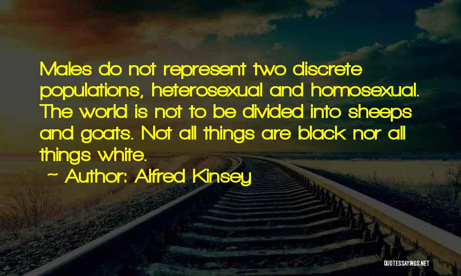 Alfred Kinsey Quotes 1603525