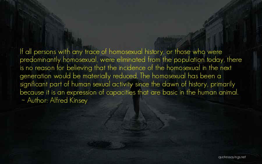 Alfred Kinsey Quotes 1607911