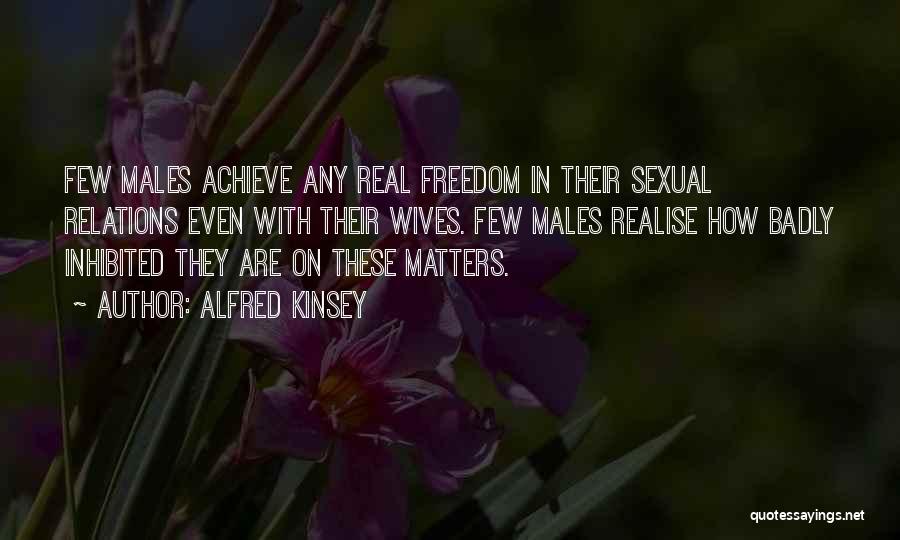 Alfred Kinsey Quotes 1691166