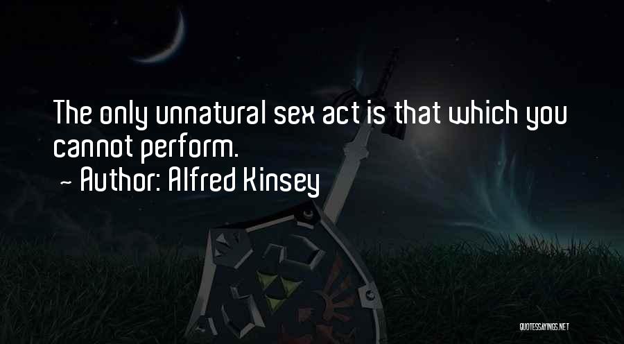 Alfred Kinsey Quotes 1836868